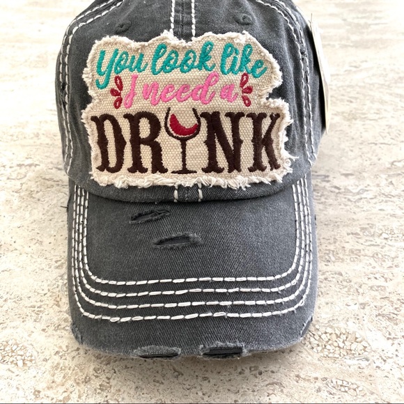 KBETHOS Accessories - KBETHOS Hat “You look like I need a DRINK”
